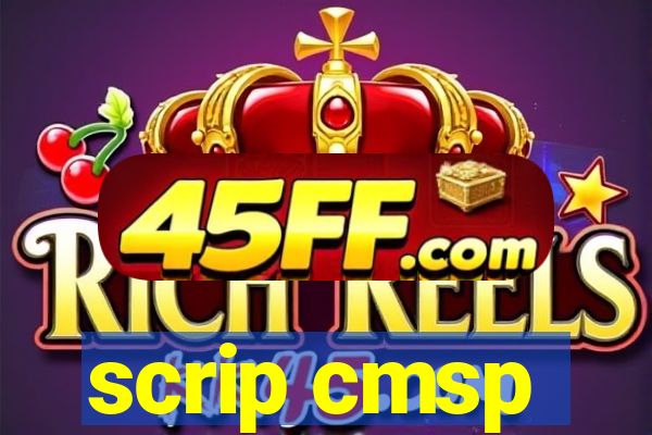 scrip cmsp